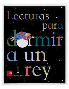 LECTPARA DORMIR A REY1º PRIMARIA